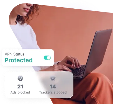 Woman on a laptop with a VPN Protected status card and counters for blocked ads and trackers